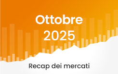 Market Recap ottobre 2025 – Cosa è successo sui mercati?
