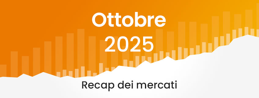 Market Recap ottobre 2025 – Cosa è successo sui mercati?