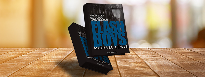„Flash Boys” von Michael Lewis – Eine Rezension